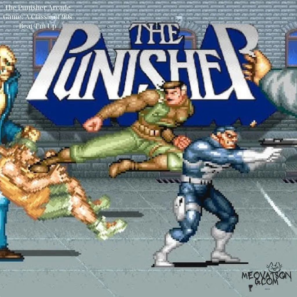 The Punisher Arcade Game: A Classic of 90s Beat 'Em Up